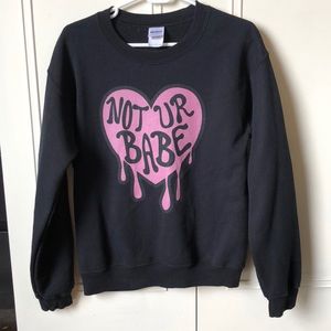 Not Ur Babe Crewneck Hoodie S